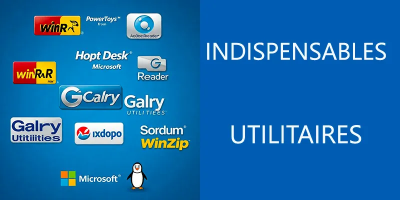 logiciels windows gratuits et incontournables